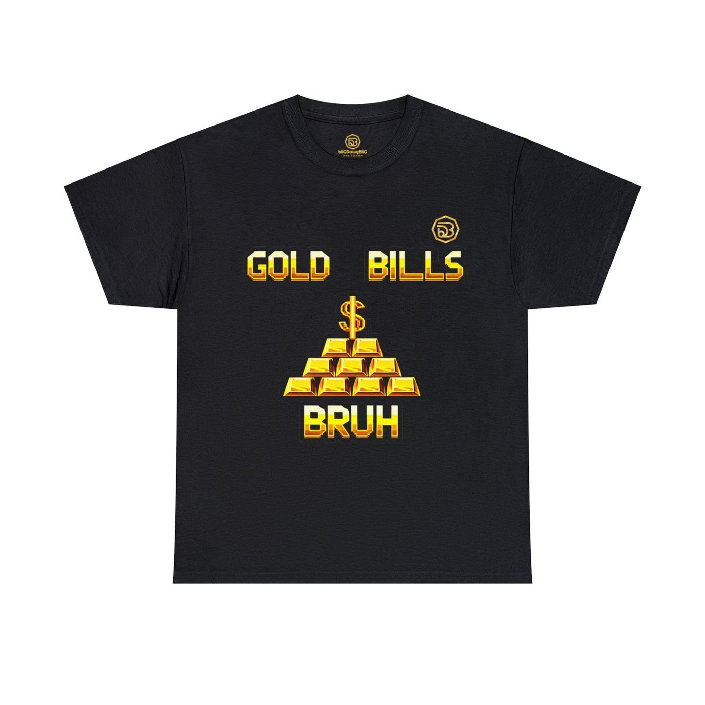 Gold Bills Bruh Tee