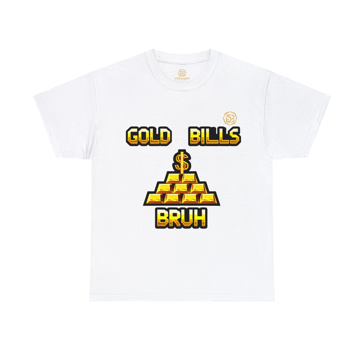 Gold Bills Bruh Tee